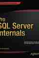 Pro SQL Server Internals Pro SQL Server Internals