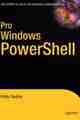 Pro Windows PowerShell