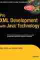 Pro XML Development with Java Technology Pro XML Development with Java Technology