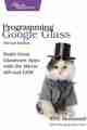 Programming Google Glass, 2nd Edition