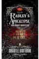 Radley’s Apocalypse for Horny Monsters