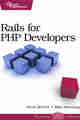 Rails for PHP Developers Rails for PHP Developers
