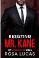 Resisting Mr. Kane