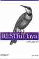 RESTful Java with JAX-RS