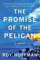Roy Hoffman – The Promise of the Pelican ePub