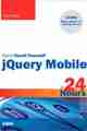 Sams Teach Yourself jQuery Mobile in 24 Hours