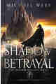 Shadow of Betrayal