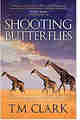 Shooting Butterflies