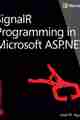 SignalR Programming in Microsoft ASP.NET