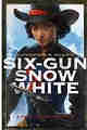 Six-Gun Snow White