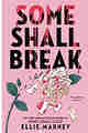 Some Shall Break