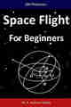 Space Flight for Beginners