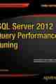 SQL Server 2012 Query Performance Tuning, 3rd Edition
