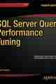 SQL Server Query Performance Tuning, 4th Edition SQL Server Query Performance Tuning, 4th Edition