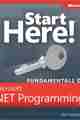 Start Here! Fundamentals of Microsoft .NET Programming