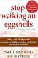 Stop Walking on Eggshells