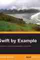 Swift by Example Swift by Example