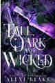 Tall Dark and Wicked