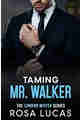 Taming Mr. Walker