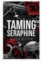 Taming Seraphine