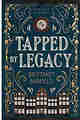 Tapped By Legacy