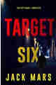 Target Six