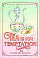 Tea is for Temptation