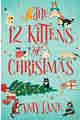 The 12 Kittens of Christmas