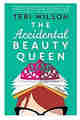 The Accidental Beauty Queen