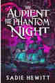 The Audient and The Phantom Night