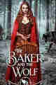 The Baker and the Wolf