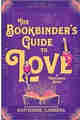 The Bookbinder’s Guide to Love