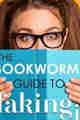 The Bookworm’s Guide to Faking It