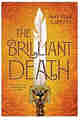 The Brilliant Death