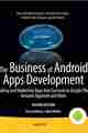 The Business of Android Apps Development, 2nd Edition