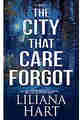 The City That Care Forgot