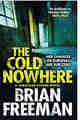 The Cold Nowhere