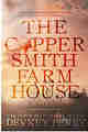 The Coppersmith Farmhouse