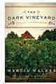 The Dark Vineyard