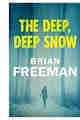 The Deep, Deep Snow