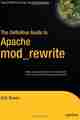 The Definitive Guide to Apache mod_rewrite