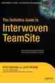 The Definitive Guide to Interwoven TeamSite