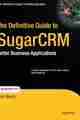 The Definitive Guide to SugarCRM