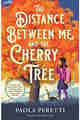 The Distance Between Me And The Cherry Tree ePub