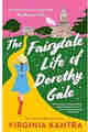 The Fairytale Life of Dorothy Gale