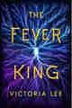 The Fever King