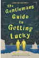 The Gentleman’s Guide to Getting Lucky