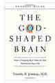 The God-Shaped Brain