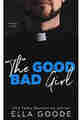 The Good Bad Girl