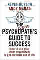 The Good Psychopath’s Guide to Success